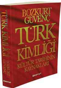 Türk Kimliği; Kültür Tarihinin Kaynakları - 1