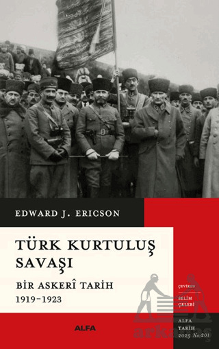 Türk Kurtuluş Savaşı - Alfa Yayınları