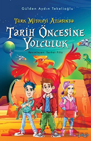 Türk Mitoloji Atlasında Tarih Öncesine Yolculuk - 1