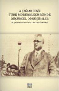 Türk Modernleşmesinde Düşünsel Dönüşümler - 1