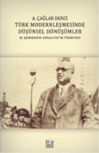 Türk Modernleşmesinde Düşünsel Dönüşümler - Anahtar Kitaplar