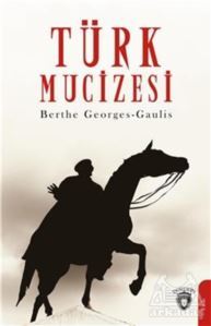 Türk Mucizesi - Dorlion Yayınevi