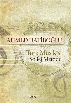 Türk Musikisi Solfej Metodu - 1