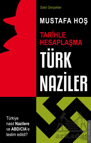 Türk Naziler - Destek Yayınları