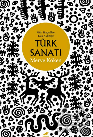 Türk Sanatı - Kara Karga Yayınları
