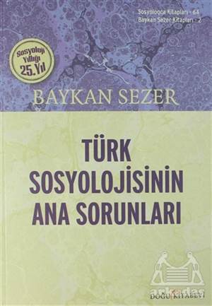 Türk Sosyolojisinin Ana Sorunları - 1