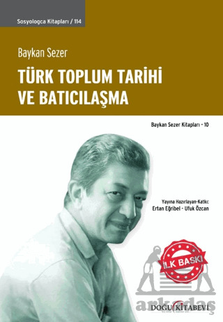 Türk Toplum Tarihi Ve Batıcılaşma - Doğu Kitabevi