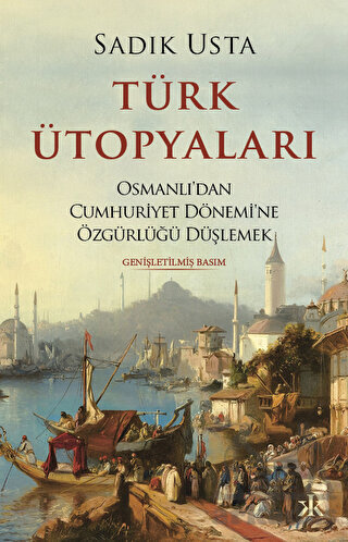 Türk Ütopyaları - Kafka Kitap