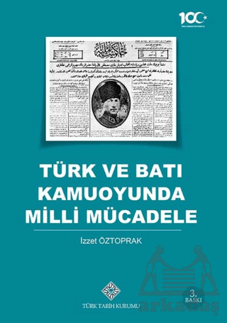 Türk ve Batı Kamuoyunda Milli Mücadele - 1