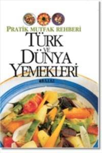 Türk Ve Dünya Yemekleri - Boyut Yayın Grubu