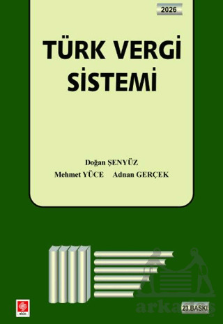 Türk Vergi Sistemi - Ekin Basım Yayın