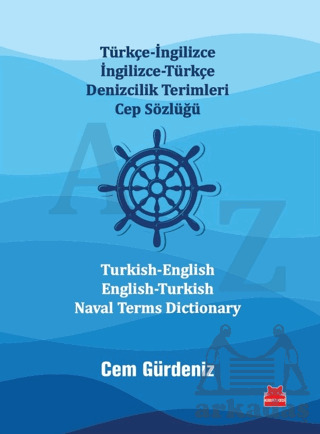 Türkçe-İngilizce İngilizce-Türkçe Denizcilik Terimleri Cep Sözlüğü / Turkish-English English-Turkish Naval Terms Dictionary - Kırmızı Kedi Yayınevi