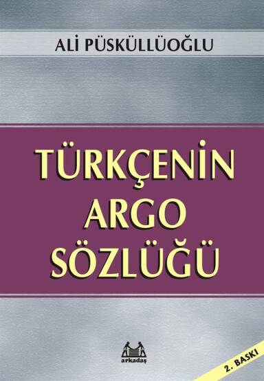 Türkçenin Argo Sözlüğü - 1