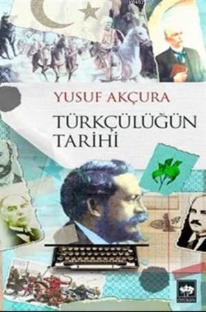 Türkçülüğün Tarihi - 1