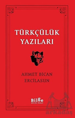 Türkçülük Yazıları - 1