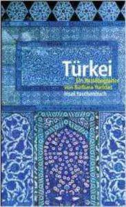 Türkei: Eine Reisebegleiter - Insel Verlag