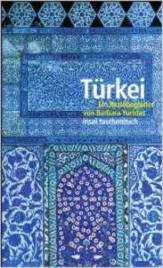 Türkei: Eine Reisebegleiter - 1