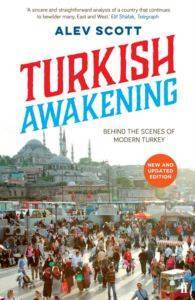 Turkish Awakening: A Personal Discovery of Modern Turkey - Faber & Faber UK