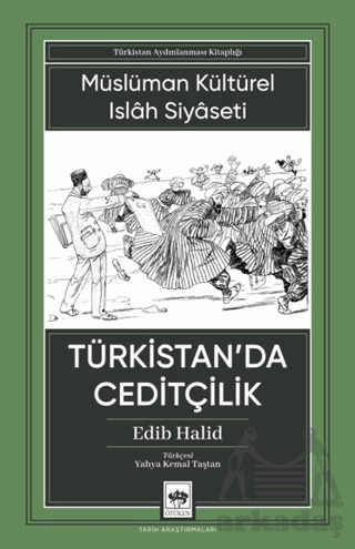 Türkistan'da Ceditçilik - Ötüken Neşriyat