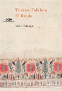 Türkiye Folkloru El Kitabı - 1