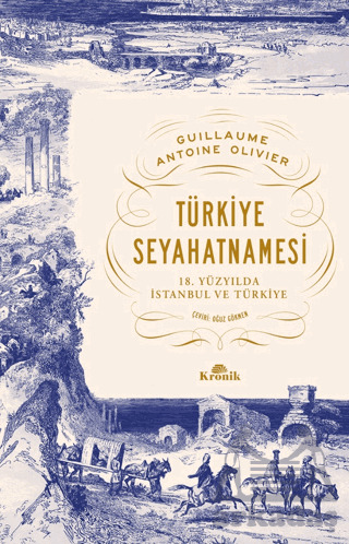 Türkiye Seyahatnamesi - Kronik Kitap
