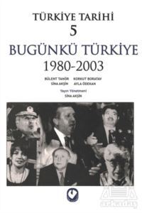 Türkiye Tarihi 5 Bugünkü Türkiye 1980 - 2003 - Cem Yayınevi