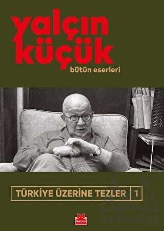 Türkiye Üzerine Tezler-1 - 1