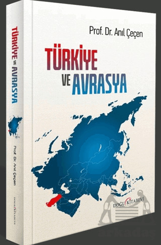 Türkiye Ve Avrasya - 2