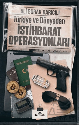 Türkiye Ve Dünyadan İstihbarat Operasyonları - Kronik Kitap