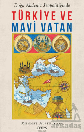 Türkiye Ve Mavi Vatan - Ceres Yayınları