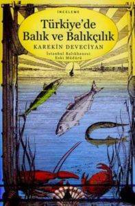 Türkiye'de Balık ve Balıkçılık - Aras Yayıncılık