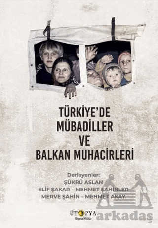 Türkiye’De Mübadiller Ve Balkan Muhacirleri - 1