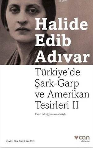 Türkiyede Şark-Garp ve Amerikan Tesirleri II - Can Yayınları