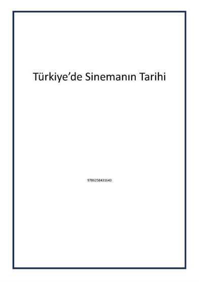 Türkiye’de Sinemanın Tarihi - 1