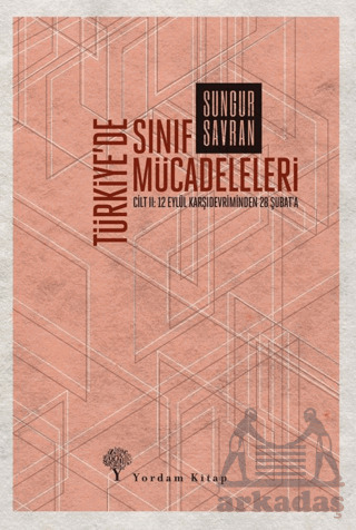 Türkiye'de Sınıf Mücadeleleri Cilt 2 - Yordam Kitap