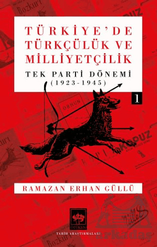 Türkiye'de Türkçülük Ve Milliyetçilik Cilt 1 - 1