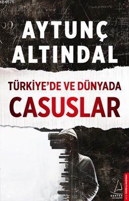 Türkiye'de Ve Dünyada Casuslar - 1