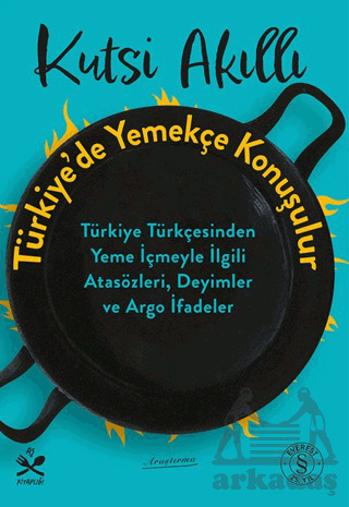 Türkiye’De Yemekçe Konuşulur - 1