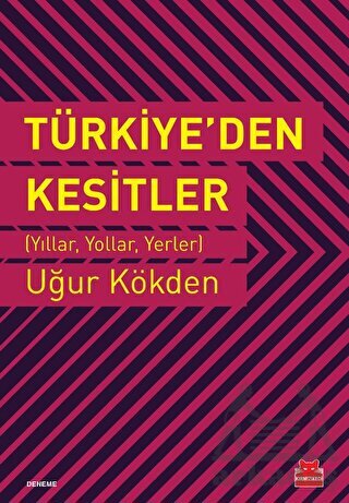 Türkiye’Den Kesitler - Kırmızı Kedi Yayınevi