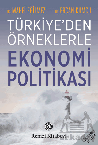 Türkiye'den Örneklerle Ekonomi Politikası - Remzi Kitabevi