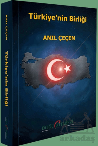 Türkiye’nin Birliği - Doğu Kitabevi