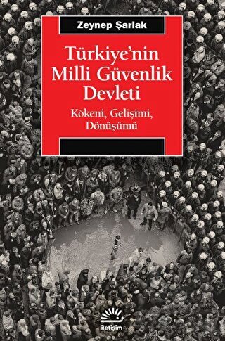 Türkiye'nin Milli Güvenlik Devleti - İletişim Yayınevi