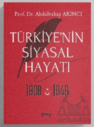 Türkiye’Nin Siyasal Hayatı 1808-1946 - Değişim Yayınları