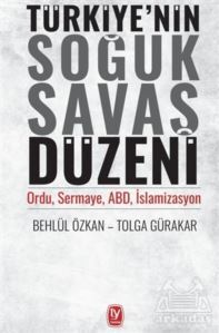 Türkiye’Nin Soğuk Savaş Düzeni - Tekin Yayınevi
