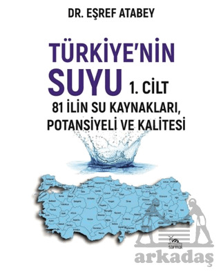 Türkiye'nin Suyu 1. Cilt - Sarmal Kitabevi