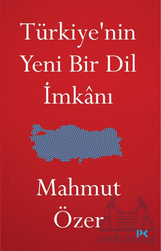 Türkiye'nin Yeni Bir Dil İmkanı - 1