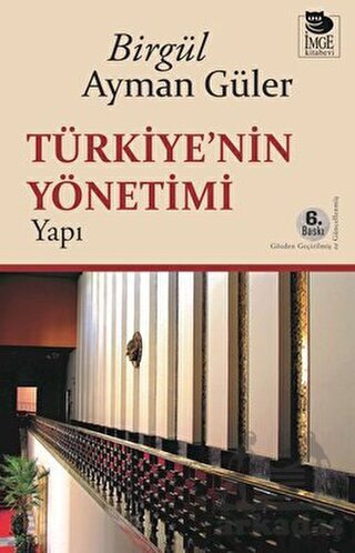Türkiyenin Yönetimi - Yapı - İmge Kitabevi Yayınları