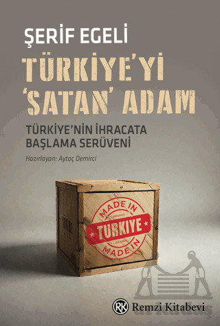 Türkiye'yi 'Satan' Adam - Remzi Kitabevi