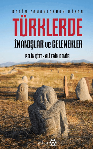 Türklerde İnanışlar Ve Gelenekler - 1