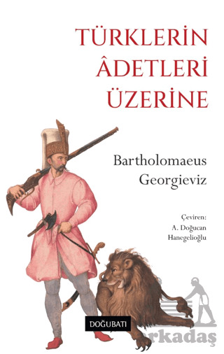 Türklerin Adetleri Üzerine - 2